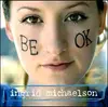 CD - Ingrid Michaelson - Be OK