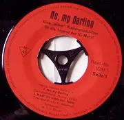 7inch Vinyl Single - Ingrid Süverkrüp , Hannes Stütz , Unknown Artist - No, My Darling - Mono