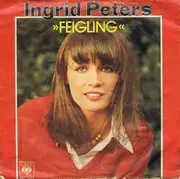 7inch Vinyl Single - Ingrid Peters - Feigling