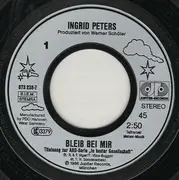 7inch Vinyl Single - Ingrid Peters - Bleib Bei Mir (Titelmusik Zur ARD Serie In Bester Gesellschaft)