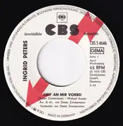 7inch Vinyl Single - Ingrid Peters - Geh An Mir Vorbei