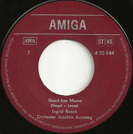 Ingrid Raack / Henry Kotowski - Good-bye Mama / Rain, Rain, Rain