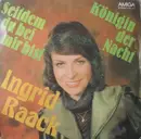 7inch Vinyl Single - Ingrid Raack - Seitdem Du Bei Mir Bist / Königin Der Nacht