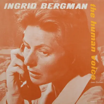 Ingrid Bergman - The Human Voice