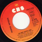 7'' - Ingrid Peters - Du Bist Nicht Frei