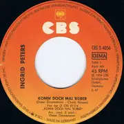 7'' - Ingrid Peters - Komm Doch Mal 'Rüber