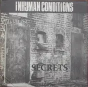 Inhuman Conditions - Secrets