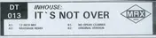 Inhouse - It's Not Over