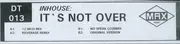 12'' - Inhouse - It's Not Over