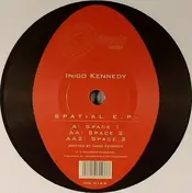 Inigo Kennedy - Spatial E.P.