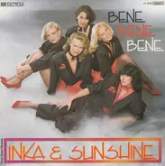Inka & Sunshine - Bene Bene Bene
