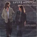 7inch Vinyl Single - Inker & Hamilton - Resignation / Desperado