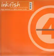 Inkfish - ORANGE ENVELOPE