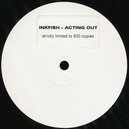 Inkfish - Acting Out