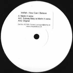 Inkfish - How Can I Believe