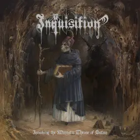 Inquisition - Invoking the Majestic Throne of Satan