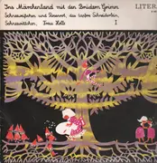 LP - Gebrüder Grimm - Ins Märchenland mit den Brüdern Grimm I