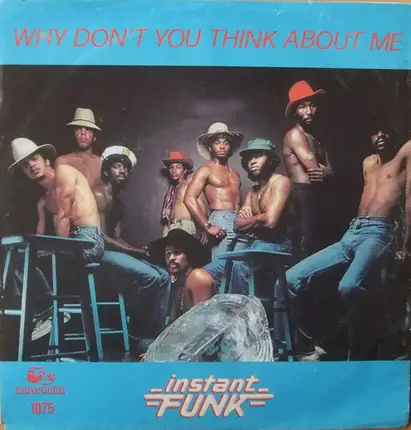 Instant Funk - Why Don't You Think About Me