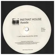 Instant House - Awade