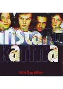 CD - Instant Karma - Small Mother