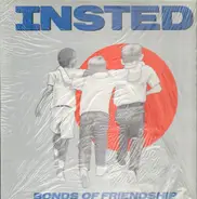 Insted - Bonds of Friendship