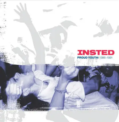 Insted - PROUD YOUTH: 1986-1991