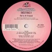 Instinct - He's A Friend