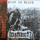12inch Vinyl Single - Instinct? - Pray To Death - Red, +insert, +OBI