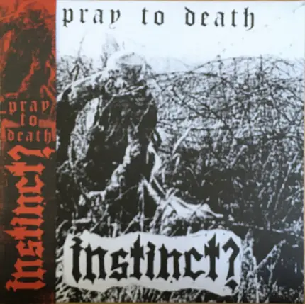 Instinct? - Pray To Death