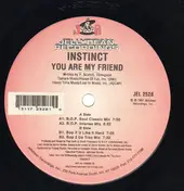 Instinct - You Are My Friend