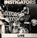 LP - Instigators - Live