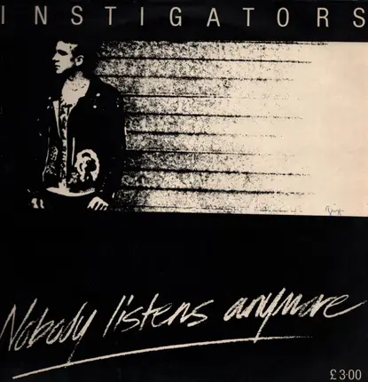 Instigators - Nobody Listens Anymore