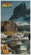 VHS - Instituto Geografico De Agostini - Conoscere le Alpi video: I Balconi Sulle Alpi - Italian