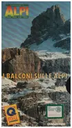 Instituto Geografico De Agostini - Conoscere le Alpi video: I Balconi Sulle Alpi