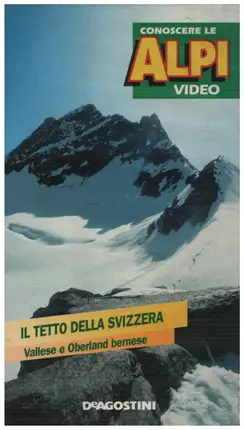 Instituto Geografico De Agostini - Conoscere le Alpi video: Il Tetto dekka Svizzera