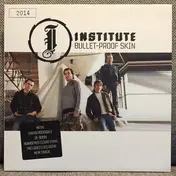 Institute - Bullet-Proof Skin