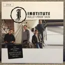 7inch Vinyl Single - Institute With Gavin Rossdale Of Bush - Bullet-Proof Skin - Numbered, promo, clear pressing