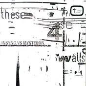 Insync Vs. Mysteron - These 4 Walls