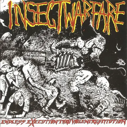 Insect Warfare - Endless Execution Thru Violent Restitution