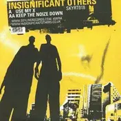 INSIGNIFICANT OTHERS - Use My X