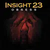 CD - Insight 23 - Obsess