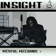 Insight - Mental Mechanic / God Cypha Divine / The Threat