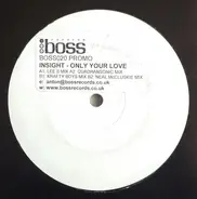 Insight - ONLY YOUR LOVE