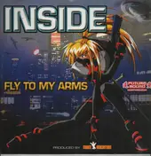 The Insiders - Fly To My Arms