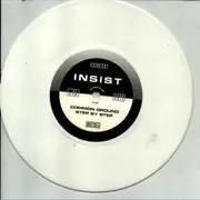 7inch Vinyl Single - Insist - Demo - white pressing