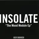 12inch Vinyl Single - Insolate - The Mood Module EP