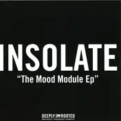 Insolate - The Mood Module Ep