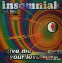 12inch Vinyl Single - Insomniak Feat. Thea - Give Me Your Love