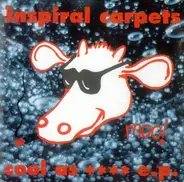 Inspiral Carpets - Cool As ... EP
