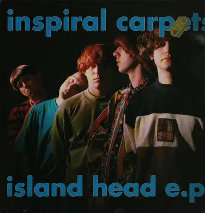 Inspiral Carpets - Island Head E.P.